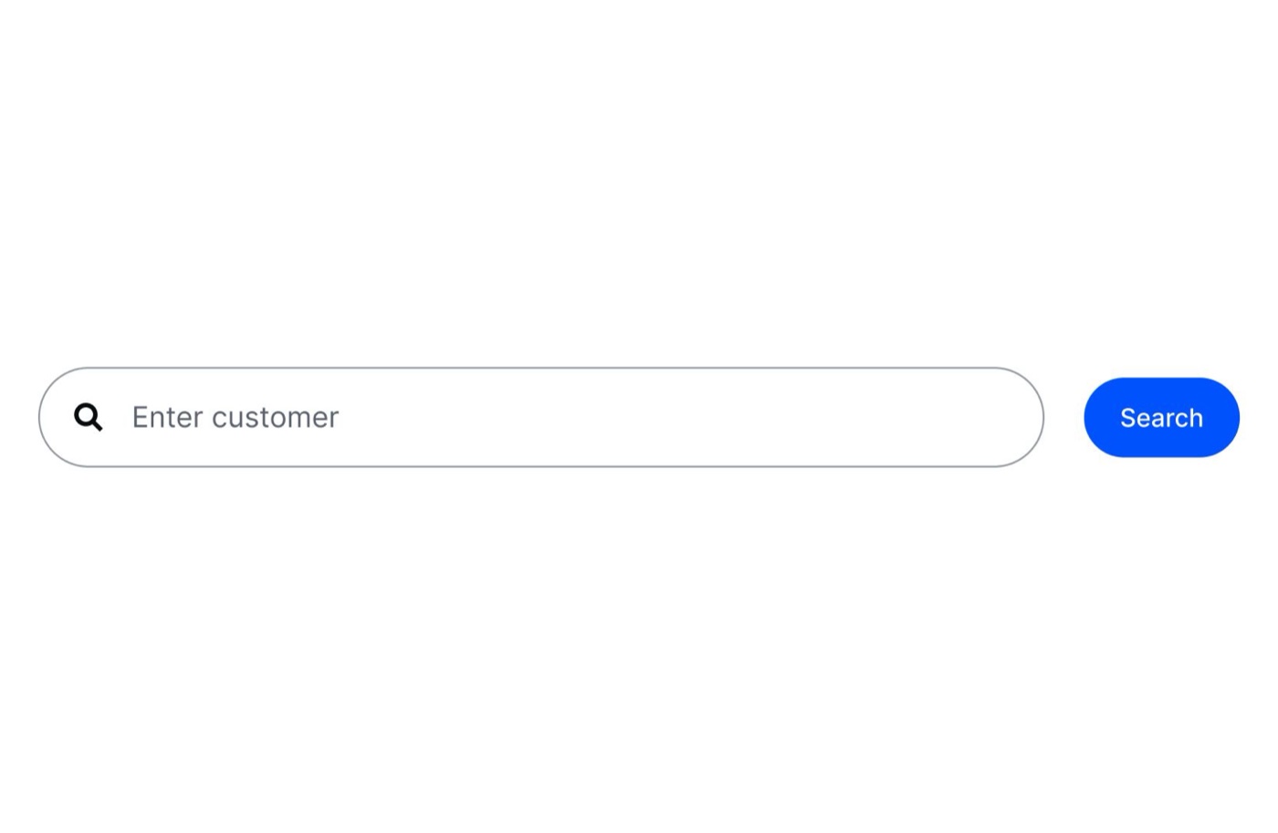 Exploration one: a single search field for the customer name and a Search button.